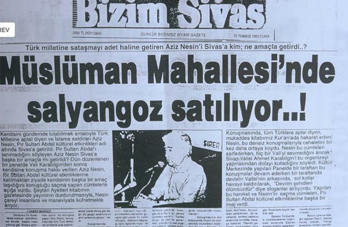 bizim sivas gazetesi aziz nesin için müslüman mahallesinde salyangoz satılıyor manşeti